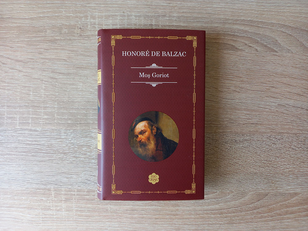 Honoré de Balzac - Moș Goriot (Recenzie Completă)