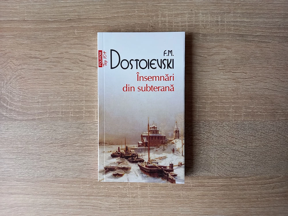 Feodor Dostoievski - Însemnări din subterană - Coperta Fata